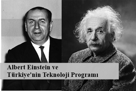 Albert Einstein ve  Türkiye'nin NÜKLEER Teknoloji Programı
